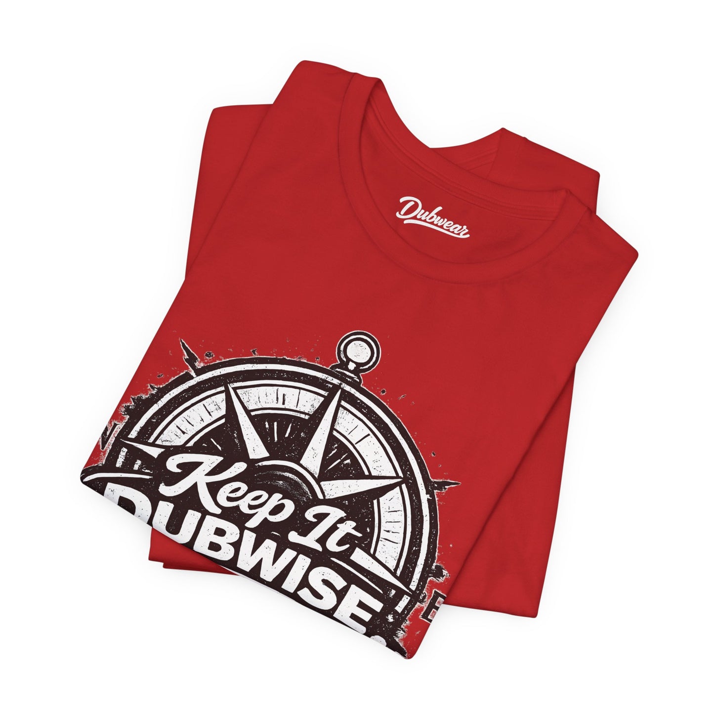 Keep It Dubwise — Short Sleeve Shirt