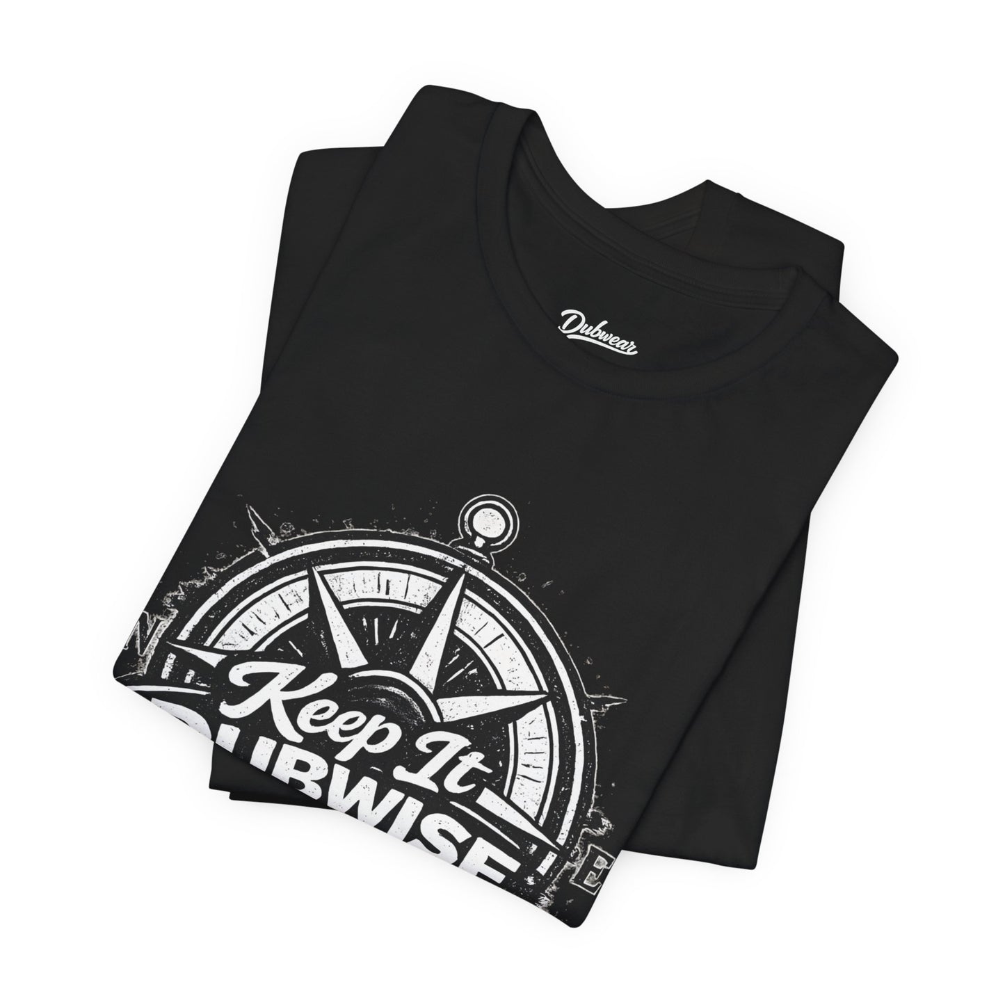 Keep It Dubwise T-Shirt