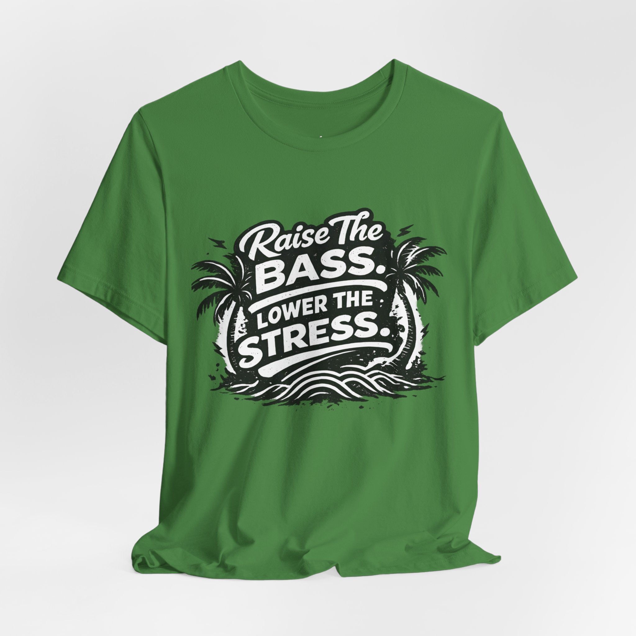 Raise The Bass Lower The Stress T-Shirt