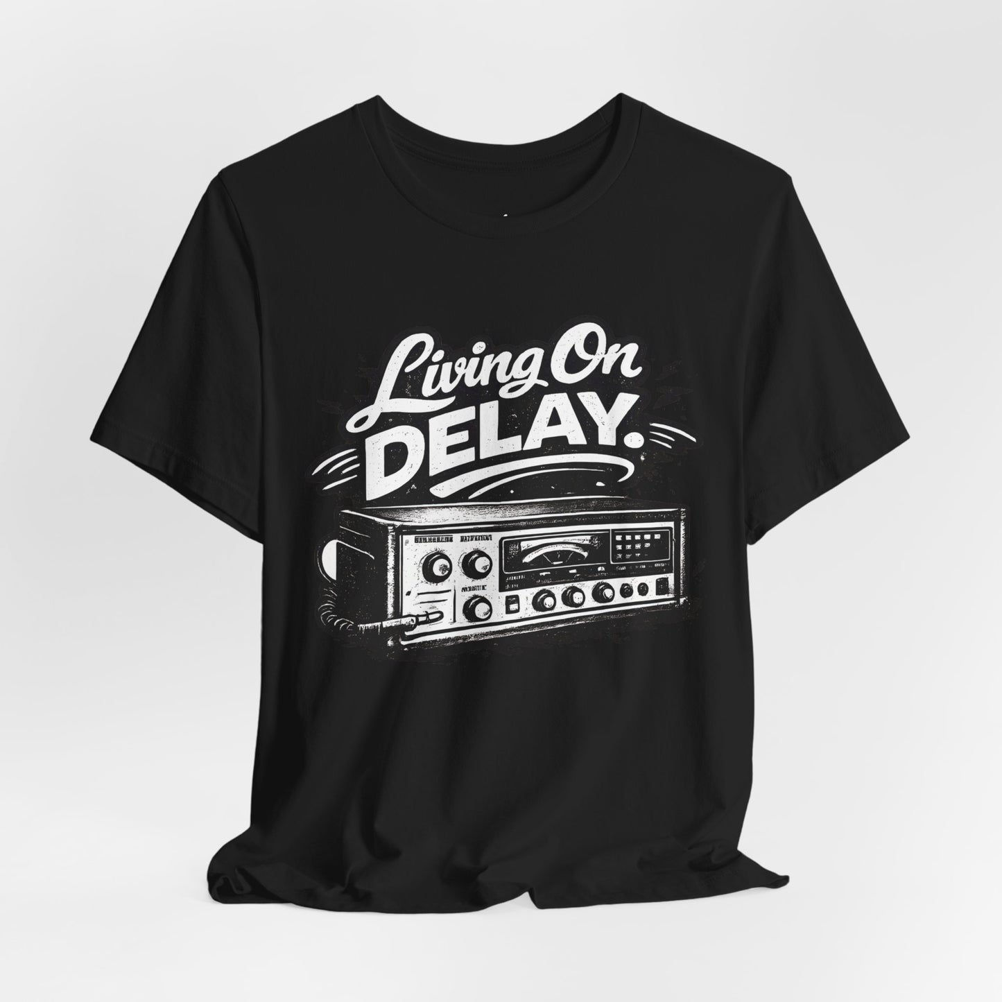 Living On Delay T-Shirt