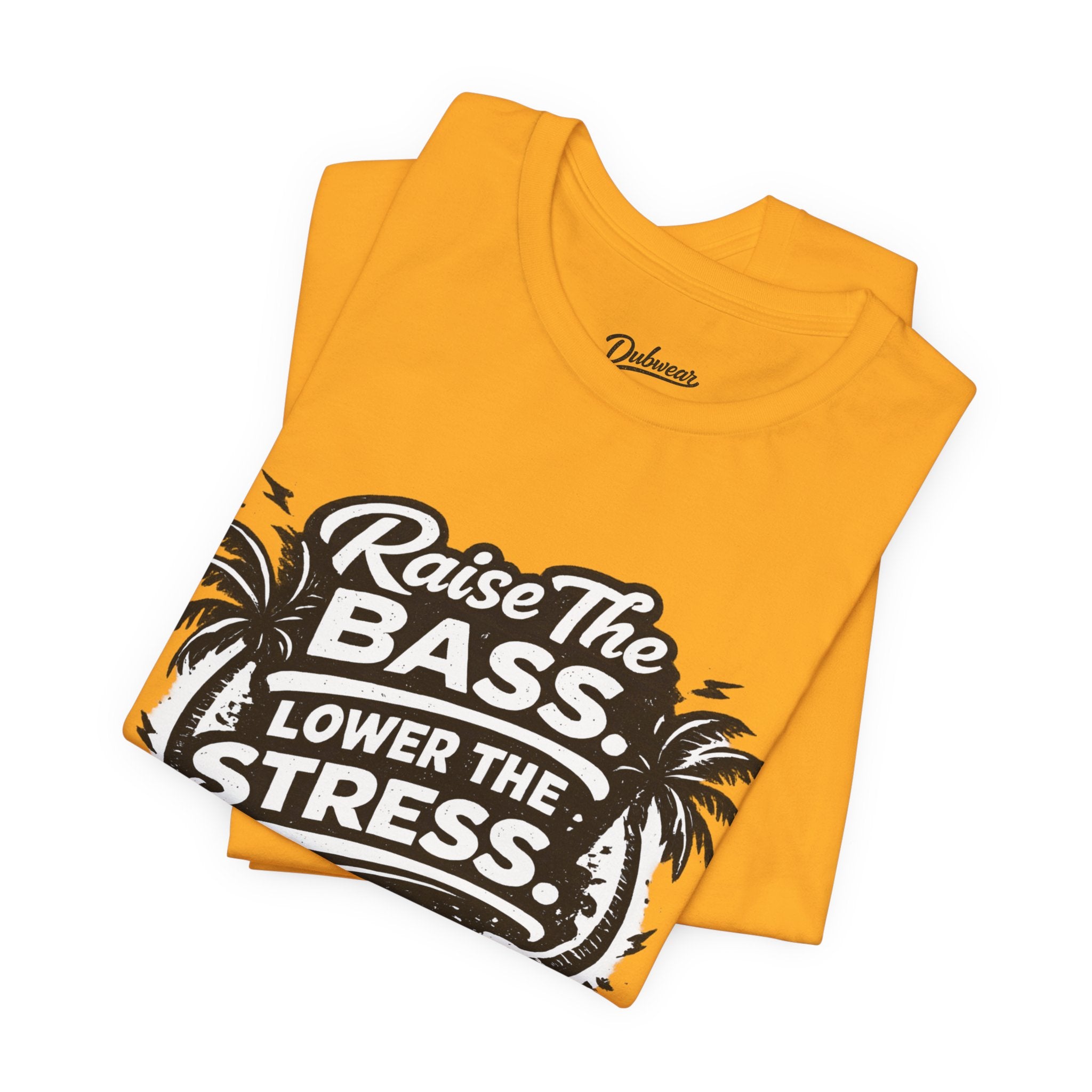 Raise The Bass Lower The Stress T-Shirt