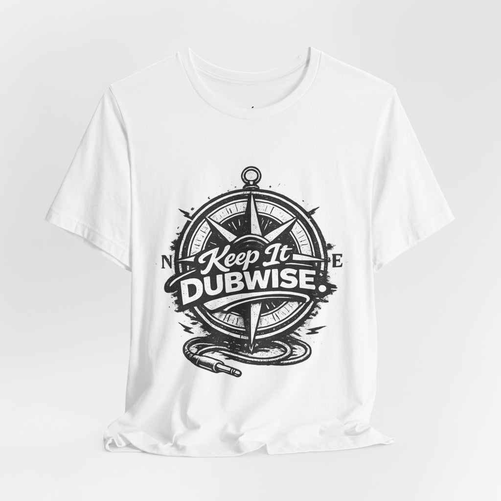 Keep It Dubwise T-Shirt