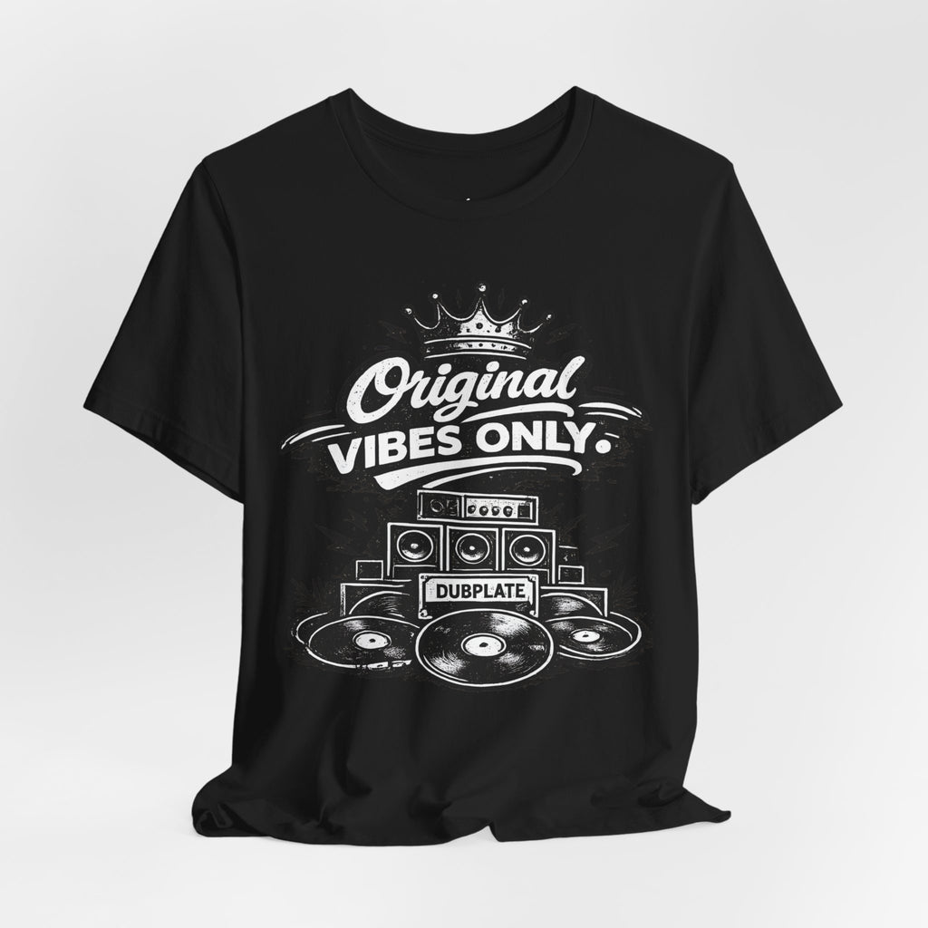 Original Vibes Only T-Shirt