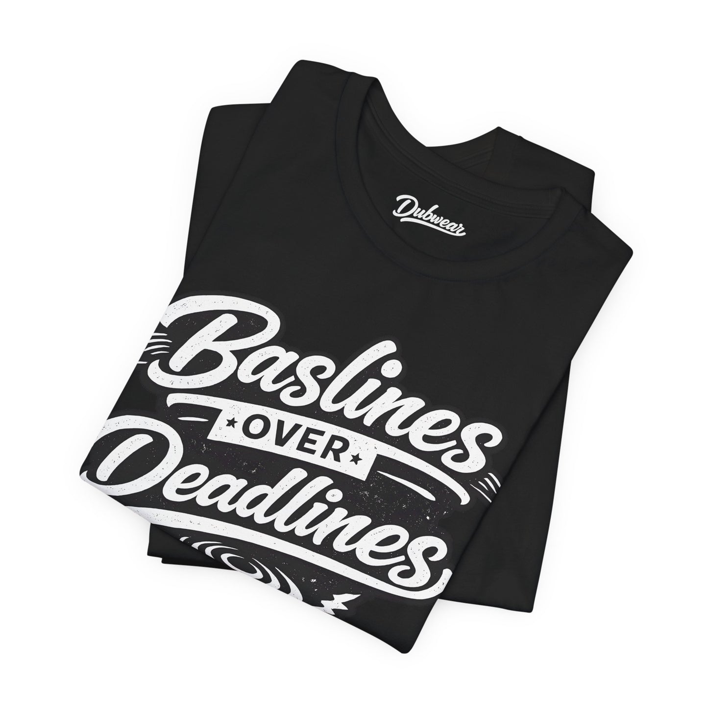 Basslines Over Deadlines — Short Sleeve Shirt