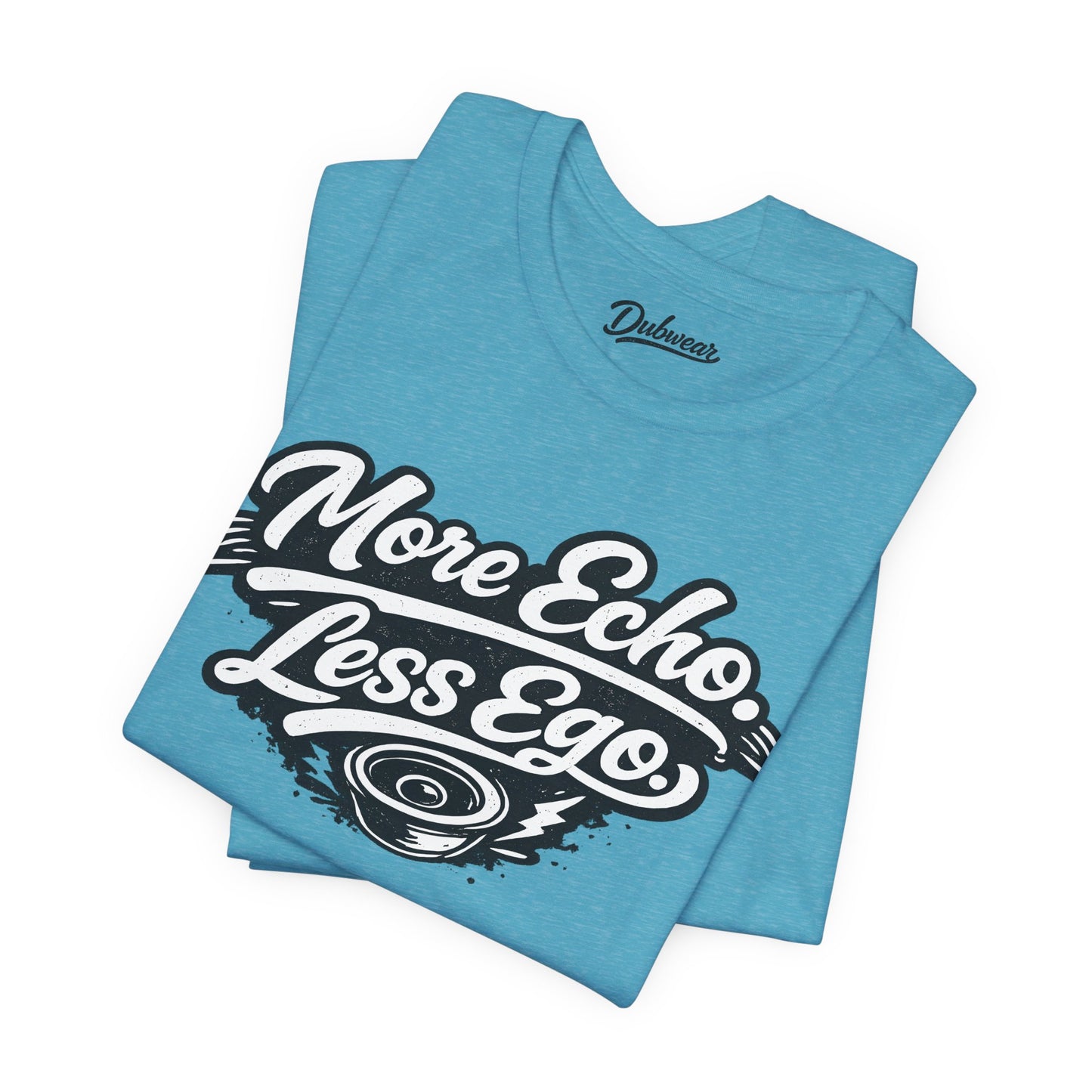 More Echo, Less Ego — Short Sleeve Shirt