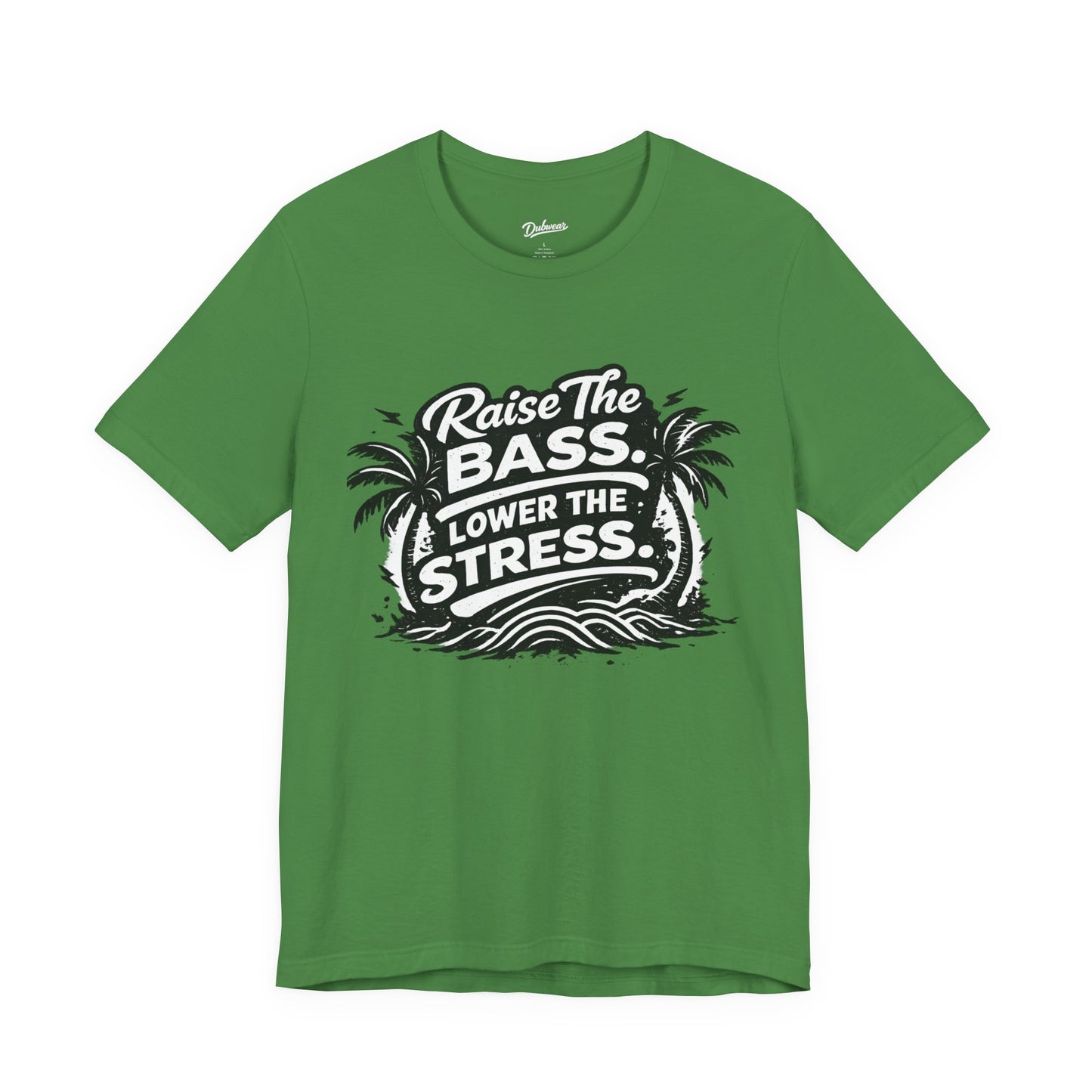 Raise The Bass Lower The Stress T-Shirt