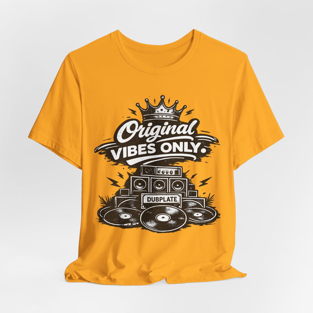 Original Vibes Only T-Shirt