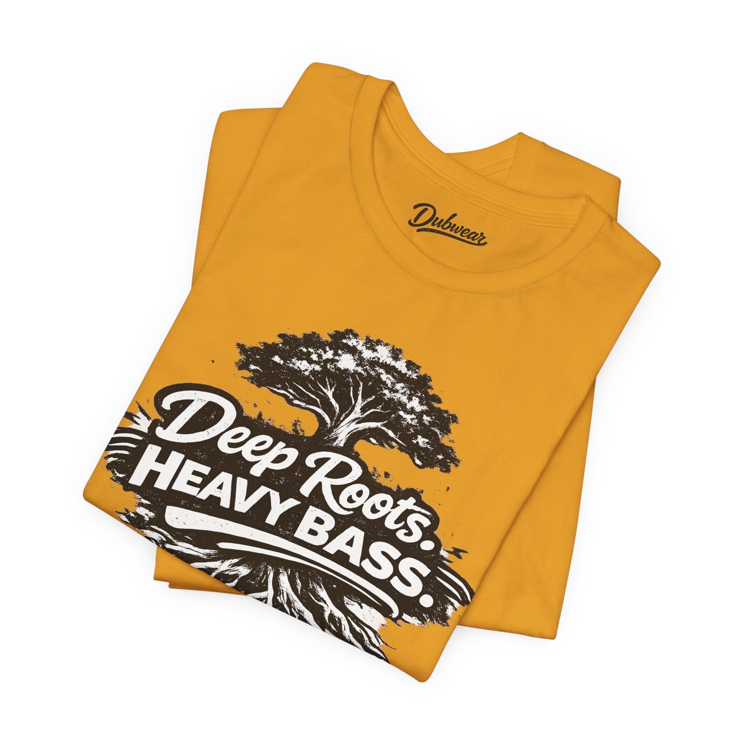 Deep Roots. Heavy Bass. — Short Sleeve Shirt