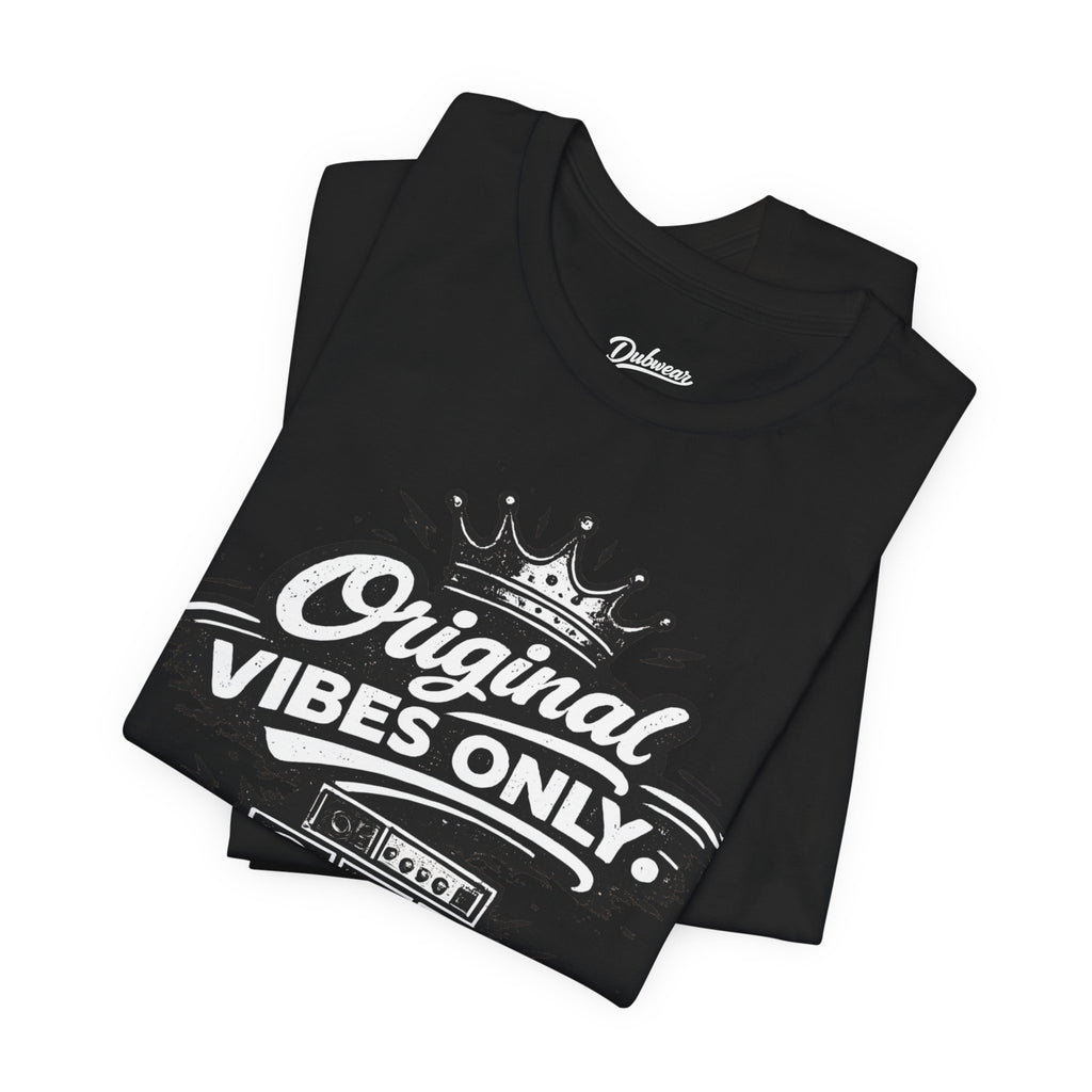 Original Vibes Only T-Shirt