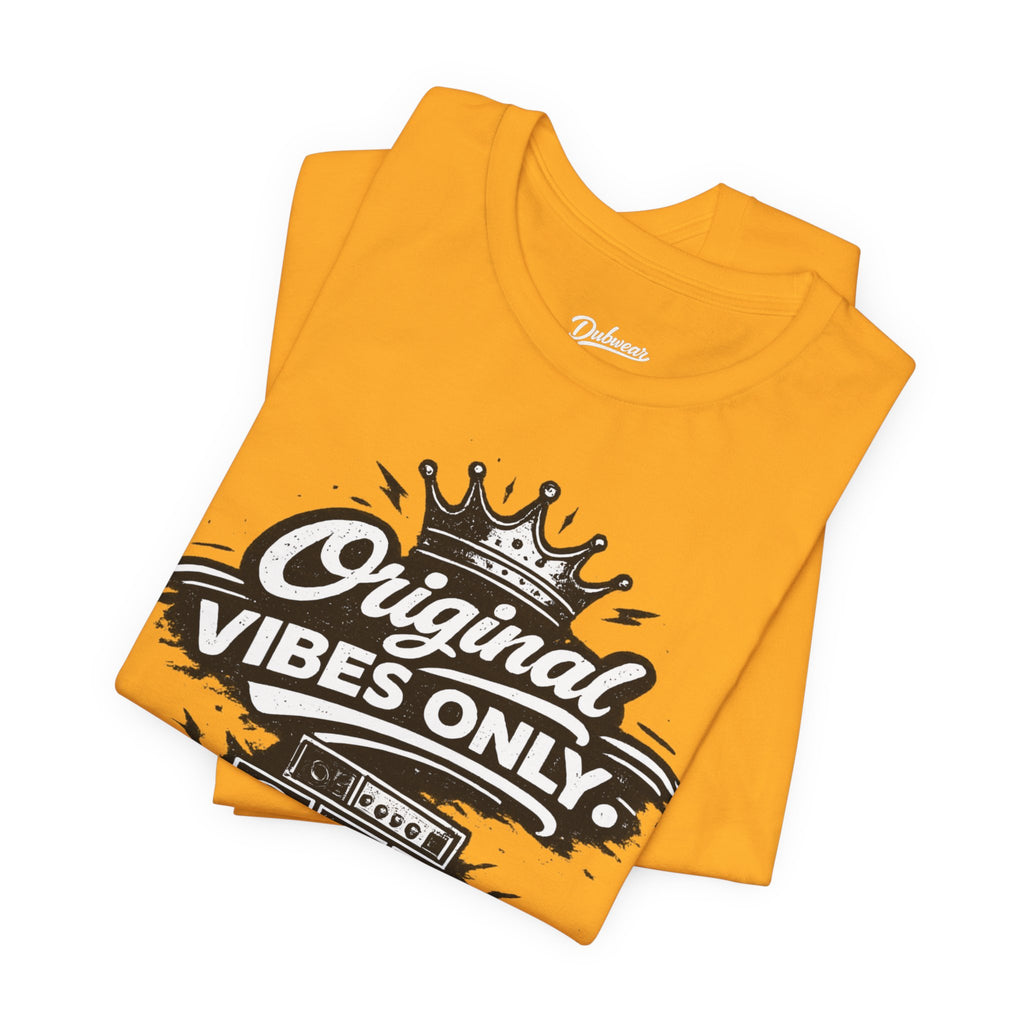 Original Vibes Only T-Shirt
