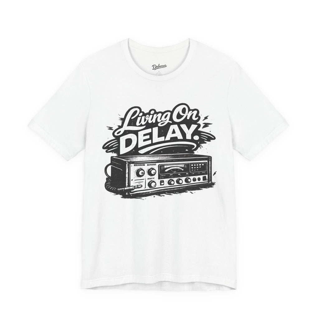 Living On Delay T-Shirt
