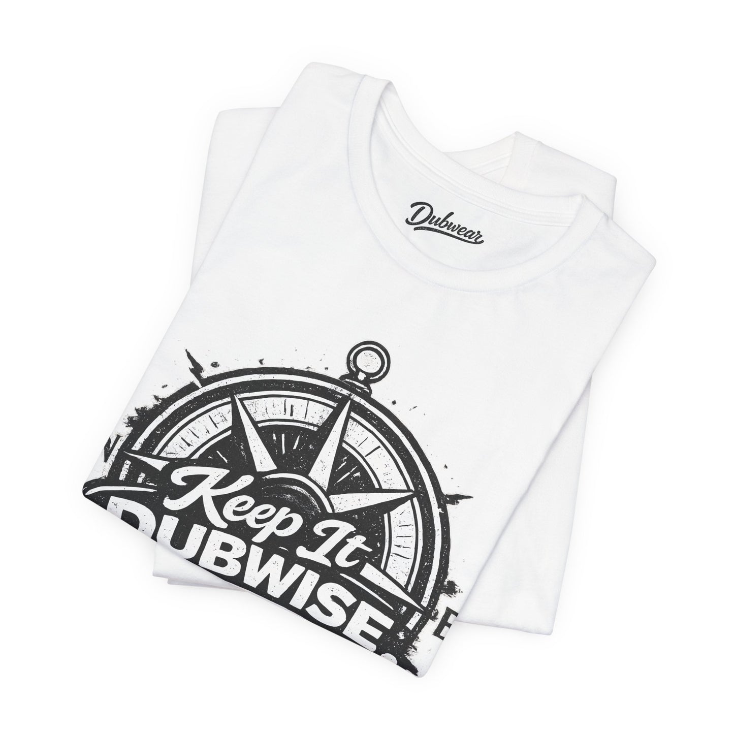 Keep It Dubwise — Short Sleeve Shirt
